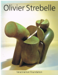 Olivier Strebelle - Olivier Strebelle Veranneman Foundation, 1997