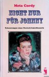 Cordy, Meta - Nicht nur für Johnny. Erinnerungen einer Deutsch- Amerikanerin *SIGNED*