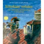 Gelder, Jan en Carli Biessels met ill. van Alex de Wolff - Sinterklaas' verhalen over mijterrekjes, voetbalschoenen en de rode staf