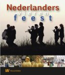 Johan de Bruijn, Ineke Strouken - Nederlanders vieren feest