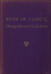 DE CLERCQ, Rene; - OVERGEBLEVEN GEDICHTEN,
