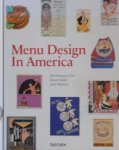  - MENU DESIGN IN AMERICA - A visual and culinary History of Graphic Styles and Design 1850-1985
