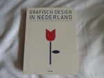 Campos, Cristian; ill.: Luca Laurenti - Grafisch design in Nederland : een uitgebreid overzicht van de hedendaagse grafisch vormgeving