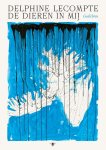 Delphine Lecompte - (1) De Dieren In Mij