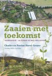 Perrine Hervé-Gruyer, Charles Hervé-Gruyer - Zaaien met toekomst