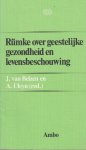 Belzen, J. van & A. Uleyn (red.) - Rümke over geestelijke gezondheid en levensbeschouwing
