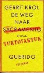 Gerrit Krol 10508 - De weg naar Tuktoyaktuk roman & essay
