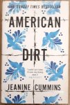 CUMMINS, JEANINE. - American Dirt