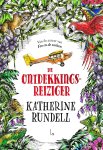 Katherine Rundell - De ontdekkingsreiziger