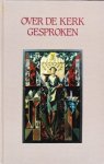 Mauritz (red.), j.h. - Over de kerk gesproken