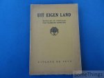 Div. aut. - Uit eigen land : schetsen, verhalen, novellen van Vlaamsche schrijvers