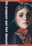 Bert De Munck, Werner van Hoof - De poppen aan het dansen honderd jaar Antwerps volkskundemuseum. Nieuwe visies op erfgoed en musea