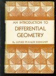 Luther Pfahler Eisenhart - An introduction to differential geometry, with use of the tensor calculus.