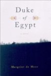 Margriet de Moor - Duke of Egypt
