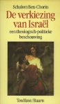 Schalom Ben-Chorin (1913-1999) / Bert van Rijswijk. - De verkiezing van Israel : een theologisch-politieke beschouwing.