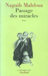 Mahfouz, Naguib - Passage des miracles (Roman)