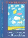 Hermans Toon - Overdrijvende Wolkenvelden  ... Dit boek, waarlijk een theatershow op papier ,neemt het op voor de humor, grappenmakerij, de verfrissende gekte, al ontbreekt hier en daar de ernst niet