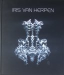Herpen, Iris van ; Mark Wilson; Sue-An van der Zijpp; Jean Paul Cauvin - Iris van Herpen Transforming fashion (signed and inscribed))