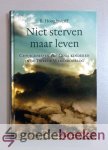 Hooghwerff, B. - Niet sterven maar leven --- Getuigenissen van Gods kinderen in de Tweede Wereldoorlog