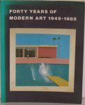  - Forty years of modern Art 1945-1985