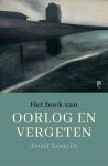 Joost Loncin - Het boek van oorlog en vergeten