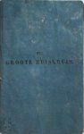 Böttcher - Het groote Huiskruis, of de sterke drank ... Voor Nederland bewerkt naar de 22e uitgave van Böttcher's Hauskreuz. 3e druk