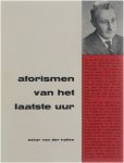 Oskar van der Hallen - Aforismen van het laatste uur