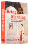 BHARTRHARI, HEIDEGGER, M., ALACKAPALLY, S. - Being and meaning. Reality and language in Barthrhari and Heidegger.
