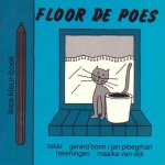 Boon, Gerard / Ploegman, Jan (tek.: Maaike van Dijk) - Floor de poes