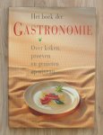KLOSSE, JAAP - Het boek der gastronomie. Over koken, proeven en genieten op niveau