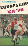 Molenaar, Hans - Europacup `68-`70