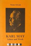 Thomas Ostwald - Karl May, Leben und Werk