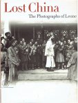 BULFONI, Clara & Anna POZZI [Eds.] - Lost China - The Photographs of Leone Nani.
