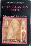 Ernst Heinrich Kossmann - De Lage Landen 1780-1940 anderhalve eeuw Nederland en België