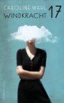 Caroline Wahl - Windkracht 17