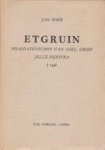 BOER, JAN (bundeld deur) - Etgruin. Noaloatenschop van Nikl. Griep  (Jelle Dijkstra) overl. 1946