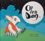 Thomas, Frances (tekst) en Ross Collins (illustraties) - Op een dag...