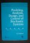 Kulkarni, V. G. - Modeling, Analysis, Design, and Control of Stochastic Systems