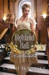 Carrie Turansky - Highland Hall 2 -   De debutante