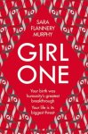 Sara Flannery Murphy 226747 - Girl One The electrifying thriller for fans of The Power and Vox