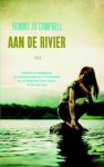 Bonnie Jo Campbell - Aan de rivier Bonnie Jo Campbell - Aan de rivier