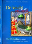 Abbenes, Jelle & Hein van Dolen, Huibert Jonkers, Achim Lukoschus - De Kracht van de Vrijheid: Herodotus over tirannen en de strijd van de Grieken tegen de Perzen