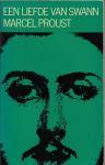 Proust, Marcel - Een liefde van Swann, boek 2 van De kant van Swann, deel 1 van Op zoek naar de verloren tijd.