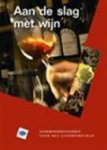 Klosse, P.  Minkjan - Veenhuizen, N. - Aan de slag met wijn