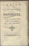  - Traite touchant la suppression de la mendicite  et l'administration des pauvres dans la ville d'Anvers.