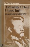 Spoor, Ronald - Alexander Cohen. Uiterst links : journalistiek werk 1887-1896