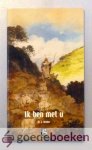 Belder, ds. J. - Ik ben met u --- Meditaties, teksten, gedichten, verzen ter bemoediging
