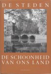 C. Oorthuys - De schoonheid van ons land 1 Steden