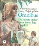 Visser Roosendaal  J  & Henny Thijssing - Boer  illustratie omslag Reint de Jonge - Omnibus laatste snaar en Eens komt het geluk