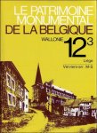Coll. - patrimoine monumental de la Belgique - Volume 12.3: Verviers-arr.M-S
